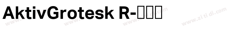 AktivGrotesk R字体转换